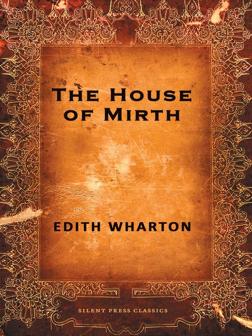 Title details for The House of Mirth by Edith Wharton - Available